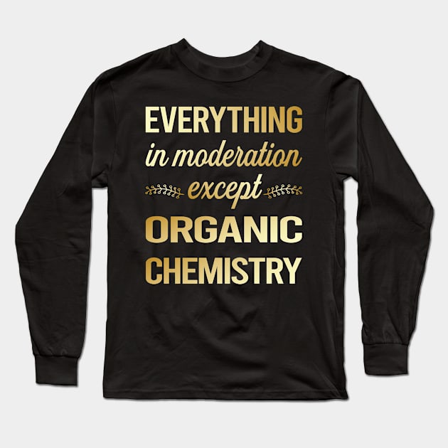 Funny Moderation Organic Chemistry Long Sleeve T-Shirt by lainetexterbxe49